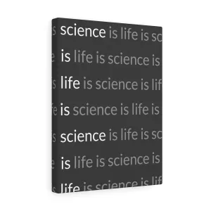 Science is Life - Canvas Wrap Print